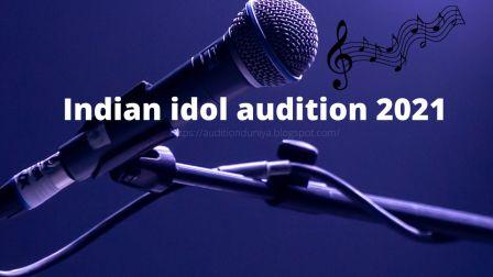 Indian Idol Audition 2021